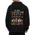 In This Classroom Everyone Is Welcome For Teacher Men's Hoodie Back Print, trending gift