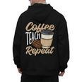 Coffee Teach Repeat Teacher Men's Hoodie Back Print, trending gift Coffee Teach Repeat Teacher Men's Hoodie Back Print, trending gift