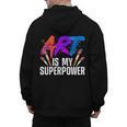 Cool Art For Men Women Art Teacher Artist Painter Superpower Men's Hoodie Back Print, trending gift Cool Art For Men Women Art Teacher Artist Painter Superpower Men's Hoodie Back Print, trending gift