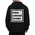 Cuban Language Teacher Men's Hoodie Back Print, trending gift
