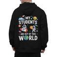 Cute School Teacher My Students Are Out Of This World Space Men's Hoodie Back Print, trending gift