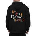 Dance Teacher Appreciation Back To School Dance Teacher Men's Hoodie Back Print, trending gift