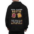 Dear Teacher Bestie You'Re Totally My Jam Shirt Kids Men's Hoodie Back Print, trending gift