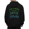 Disney This Teacher Runs On Coffee And Disney Gradient Logo Men's Hoodie Back Print, trending gift Disney This Teacher Runs On Coffee And Disney Gradient Logo Men's Hoodie Back Print, trending gift