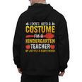 I Don't Need A Costume I'm A Kindergarten Teacher Halloween Men's Hoodie Back Print, trending gift