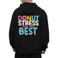 Donut Stress Just Do Your Best Teachers Testing Day For Men Women Girls Kids Men's Hoodie Back Print, trending gift Donut Stress Just Do Your Best Teachers Testing Day For Men Women Girls Kids Men's Hoodie Back Print, trending gift
