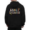 Early Childhood Dream Team Daycare Teacher Toddler Teacher Men's Hoodie Back Print, trending gift