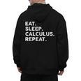 Eat Sleep Calculus Repeat Mathematics Math Teacher Men's Hoodie Back Print, trending gift