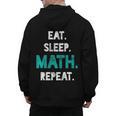 Eat Sleep Math Repeat Math Teacher Men Women Girls Kids Men's Hoodie Back Print, trending gift Eat Sleep Math Repeat Math Teacher Men Women Girls Kids Men's Hoodie Back Print, trending gift