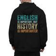 English Is Important But History Is Importanter Teacher Men's Hoodie Back Print, History Teacher Gifts, English Teacher Gifts, trending gift English Is Important But History Is Importanter Teacher Men's Hoodie Back Print, History Teacher Gifts, English Teacher Gifts, trending gift