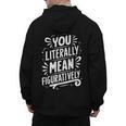 English Teacher Grammar Police Language Nerd You Literally Mean Figuratively V-Neck Modern Short Sleeve Small Men's Hoodie Back Print, English Teacher Gifts, trending gift English Teacher Grammar Police Language Nerd You Literally Mean Figuratively V-Neck Modern Short Sleeve Small Men's Hoodie Back Print, English Teacher Gifts, trending gift