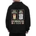 First Coffee Then Data SPED Teacher Taking a Break Men's Hoodie Back Print, trending gift