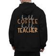 First Day Back To School Half Coffee Half Teacher Women Men's Hoodie Back Print, trending gift First Day Back To School Half Coffee Half Teacher Women Men's Hoodie Back Print, trending gift