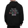 But First Phonemic Awareness Reading Teacher Interventionist Men's Hoodie Back Print, trending gift But First Phonemic Awareness Reading Teacher Interventionist Men's Hoodie Back Print, trending gift