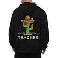 Fun Teacher Appreciation Humor Nacho Average Teacher Men's Hoodie Back Print, trending gift Fun Teacher Appreciation Humor Nacho Average Teacher Men's Hoodie Back Print, trending gift