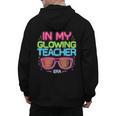 In My Glowing Teacher Era Groovy Colorful Bright Men's Hoodie Back Print, Groovy Teacher Gifts, trending gift In My Glowing Teacher Era Groovy Colorful Bright Men's Hoodie Back Print, Groovy Teacher Gifts, trending gift