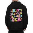 In My Glowing Teacher Era Teaching Back To School Men's Hoodie Back Print, trending gift In My Glowing Teacher Era Teaching Back To School Men's Hoodie Back Print, trending gift