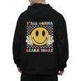 You All Gonna Learn Today Shirt Retro Groovy Teacher Life Men's Hoodie Back Print, Groovy Teacher Gifts, trending gift