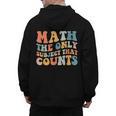Groovy Math Is The Only Subject That Counts Math Teacher For Men Women Girls Kids Men's Hoodie Back Print, Groovy Teacher Gifts, trending gift Groovy Math Is The Only Subject That Counts Math Teacher For Men Women Girls Kids Men's Hoodie Back Print, Groovy Teacher Gifts, trending gift