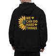 We Can Do Hard Things Kids Teacher Back To School Men's Hoodie Back Print, trending gift We Can Do Hard Things Kids Teacher Back To School Men's Hoodie Back Print, trending gift