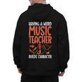 Having a Weird Music Teacher Builds Character Music Teacher Men's Hoodie Back Print, trending gift Having a Weird Music Teacher Builds Character Music Teacher Men's Hoodie Back Print, trending gift