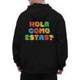 Hola Como Estas Spanish Teacher Fiesta Party Banners Men's Hoodie Back Print, trending gift Hola Como Estas Spanish Teacher Fiesta Party Banners Men's Hoodie Back Print, trending gift