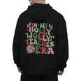 In My Holly Xmas Jolly Teacher Era Teacher Vibes Christmas For Men Women Kids Men's Hoodie Back Print, trending gift In My Holly Xmas Jolly Teacher Era Teacher Vibes Christmas For Men Women Kids Men's Hoodie Back Print, trending gift