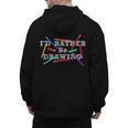 I'd Rather Be Drawing Artist Art Teacher Sketching Lover For Men Women Girls Kids Men's Hoodie Back Print, trending gift I'd Rather Be Drawing Artist Art Teacher Sketching Lover For Men Women Girls Kids Men's Hoodie Back Print, trending gift