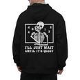 I'Ll Just Wait Until It's Quiet Teacher Men Women Men's Hoodie Back Print, trending gift I'Ll Just Wait Until It's Quiet Teacher Men Women Men's Hoodie Back Print, trending gift