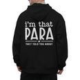 I'm That Paraprofessional They Told You About Para Teacher Men's Hoodie Back Print, trending gift I'm That Paraprofessional They Told You About Para Teacher Men's Hoodie Back Print, trending gift