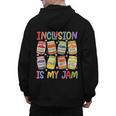 Inclusion Is My Jam SPED Teacher Special Education Teacher Men's Hoodie Back Print, trending gift Inclusion Is My Jam SPED Teacher Special Education Teacher Men's Hoodie Back Print, trending gift