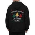 It's Never Too Early For Christmas Music Teacher Men's Hoodie Back Print, trending gift