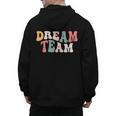 Last Day Of School Back To School Dream Team Teacher Kids Men's Hoodie Back Print, trending gift Last Day Of School Back To School Dream Team Teacher Kids Men's Hoodie Back Print, trending gift