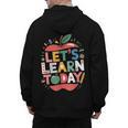 Let's Learn Today Teacher Motivational Back To School Men's Hoodie Back Print, trending gift