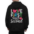 Love Them First Teach Them Second Teacher Student Love Quote Men's Hoodie Back Print, trending gift Love Them First Teach Them Second Teacher Student Love Quote Men's Hoodie Back Print, trending gift