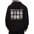 Math Is My Jam And I'm Here To Spread It Math Teacher Men's Hoodie Back Print, trending gift Math Is My Jam And I'm Here To Spread It Math Teacher Men's Hoodie Back Print, trending gift