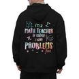 Im A Math Teacher Of Course I Have Problems Men Women Men's Hoodie Back Print, trending gift Im A Math Teacher Of Course I Have Problems Men Women Men's Hoodie Back Print, trending gift