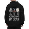 Nothing Beats 6th Grade Back To School Kids Teachers Men's Hoodie Back Print, trending gift Nothing Beats 6th Grade Back To School Kids Teachers Men's Hoodie Back Print, trending gift