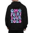 OMG Point Your Toes Dancing Teacher Tap Dancer Dance For Men Women Kids Men's Hoodie Back Print, trending gift