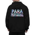Paraprofessional Groovy Back To School Cute Teachers Women Men's Hoodie Back Print, trending gift Paraprofessional Groovy Back To School Cute Teachers Women Men's Hoodie Back Print, trending gift