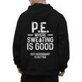 PE Physical Education Teacher Sweating Men Women Men's Hoodie Back Print, Pe Teacher Gifts, trending gift PE Physical Education Teacher Sweating Men Women Men's Hoodie Back Print, Pe Teacher Gifts, trending gift