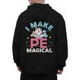 PE Teacher Unicorn I Make PE Magical Men's Hoodie Back Print, Pe Teacher Gifts, trending gift PE Teacher Unicorn I Make PE Magical Men's Hoodie Back Print, Pe Teacher Gifts, trending gift
