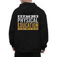 Physical Education Best Part Of The Day Phys Ed Teacher Men's Hoodie Back Print, trending gift Physical Education Best Part Of The Day Phys Ed Teacher Men's Hoodie Back Print, trending gift