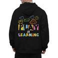 Play Is Learning Design T Designs For Teachers Preschool Men's Hoodie Back Print, trending gift Play Is Learning Design T Designs For Teachers Preschool Men's Hoodie Back Print, trending gift