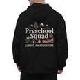 Pre-K Squad Adventure Camping Preschool Teacher Boy Girl Kid Men's Hoodie Back Print, trending gift Pre-K Squad Adventure Camping Preschool Teacher Boy Girl Kid Men's Hoodie Back Print, trending gift