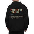 Preschool Teacher Kindergarten Teacher Definition Men's Hoodie Back Print, trending gift Preschool Teacher Kindergarten Teacher Definition Men's Hoodie Back Print, trending gift
