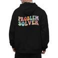 Problem Solver School Work Staff Front Desk Teacher Men's Hoodie Back Print, trending gift Problem Solver School Work Staff Front Desk Teacher Men's Hoodie Back Print, trending gift