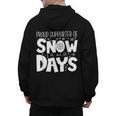 Proud Supporter Of Snow Days Teacher Christmas Men Women Men's Hoodie Back Print, trending gift
