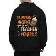 Pumpkin Spice Gives Me Teacher Powers Fall Thanksgiving Men Women Men's Hoodie Back Print, trending gift Pumpkin Spice Gives Me Teacher Powers Fall Thanksgiving Men Women Men's Hoodie Back Print, trending gift