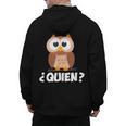 Quien Who Owl Spanish Teacher Men's Hoodie Back Print, trending gift